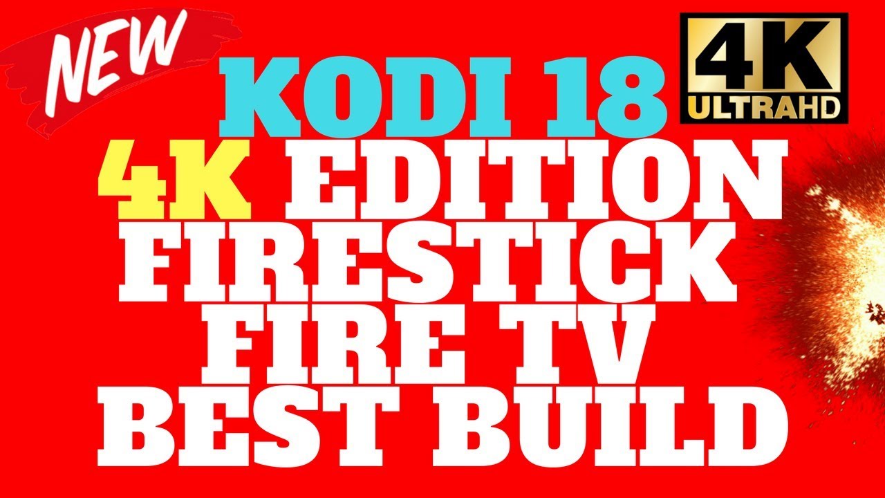 Read more about the article FULLY LOAD KODI 18 ON FIRESTICK & FIRE TV WITH BEST 4K KODI BUILD NEW UPDATE